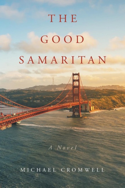 The Good Samaritan: A Novel