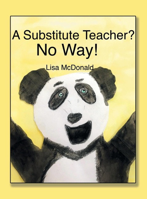 A SUBSTITUTE TEACHER?: NO WAY!