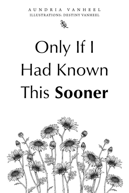 Only If I Had Known This Sooner