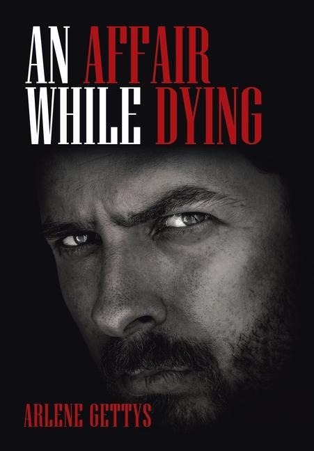 An Affair While Dying