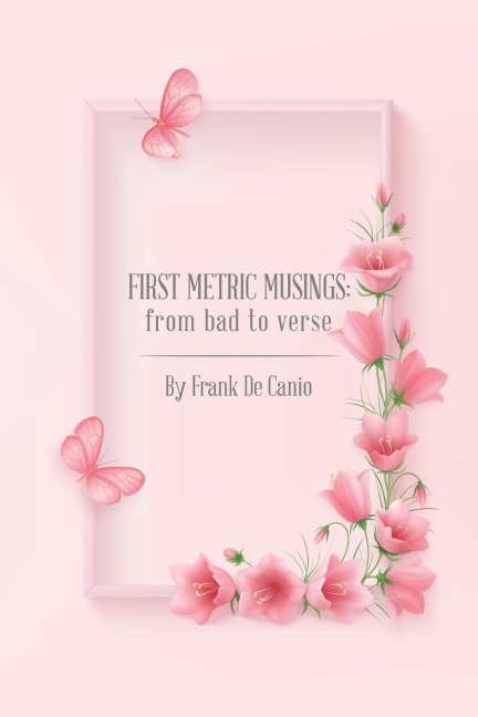 First Metric  Musings: : From Bad to Verse