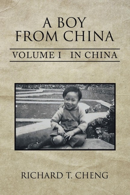 A Boy from China: Volume I   in China