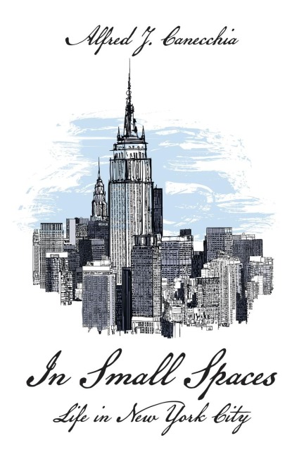 In Small Spaces: Life in New York City