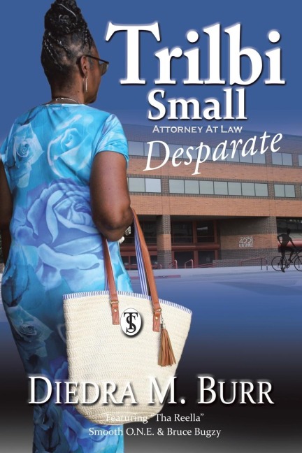 Trilbi Small Attorney At Law: DESPARATE