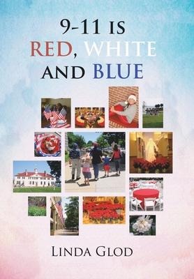 9-11 is RED, WHITE and BLUE