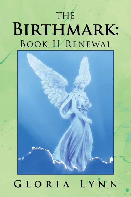 The Birthmark: Book Ii                                                      Renewal