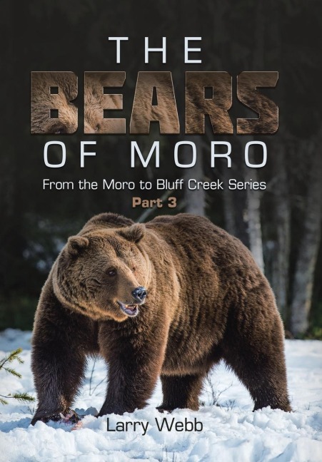 The Bears of Moro: Part 3