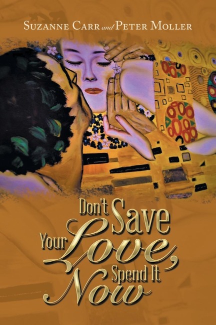 Dont Save Your Love, Spend It Now
