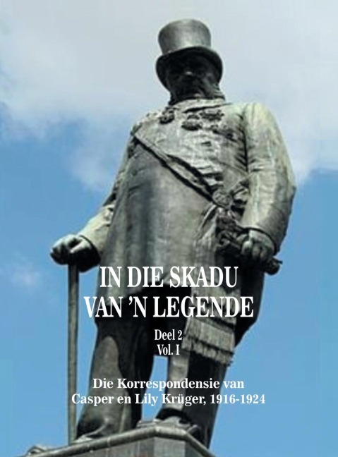 In Die Skadu Van n Legende: Deel 2 Volume I
