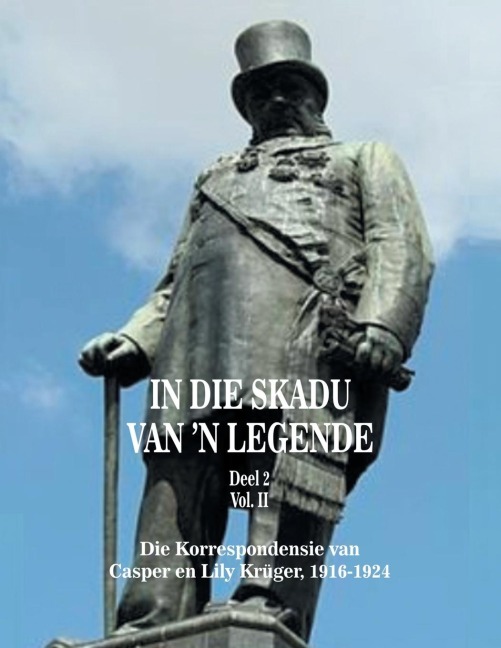 In Die Skadu Van n Legende: Deel 2 Volume II