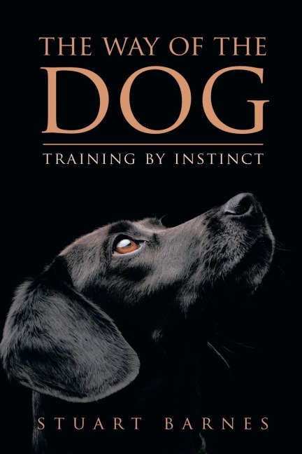 The Way of the Dog: Training by Instinct