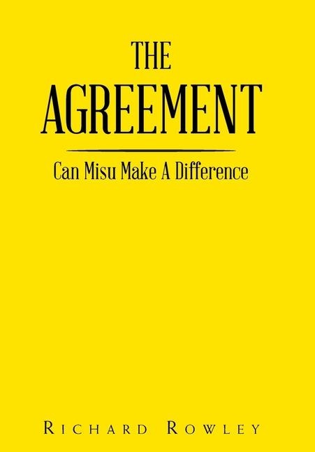 The Agreement: Can Misu Make A Difference