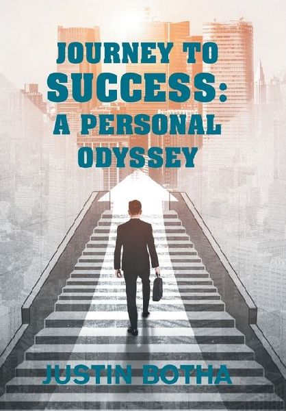 Journey to Success: A Personal Odyssey