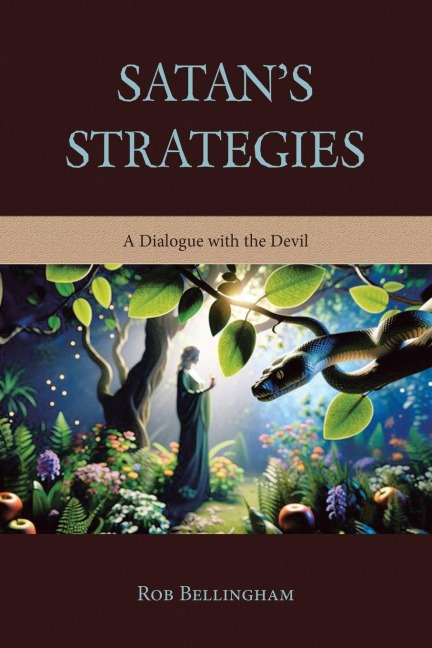 Satans Strategies: A Dialogue with the Devil