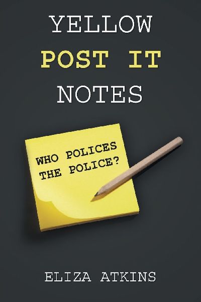 Yellow Post it Notes: Who Polices the Police?