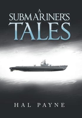 A Submariners Tales