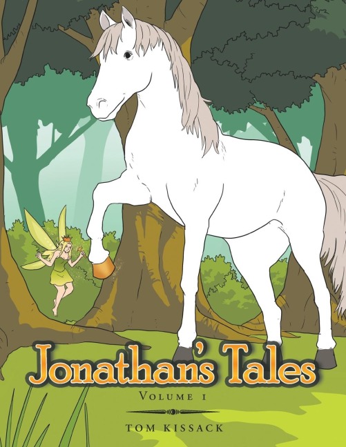 Jonathans Tales: Volume 1