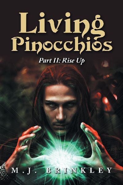 Living Pinocchios: Part II: Rise Up