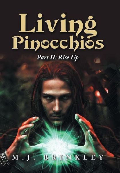 Living Pinocchios: Part II: Rise Up