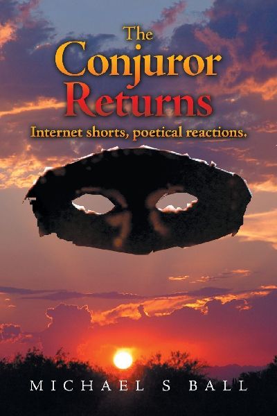 The Conjuror Returns: Internet shorts, poetical reactions.