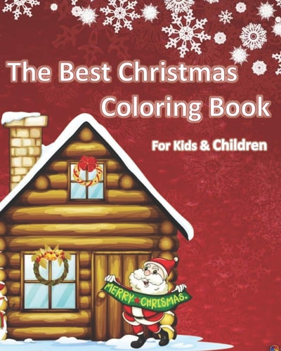 The Best Christmas Coloring Book Coloring Books for Kids & Children