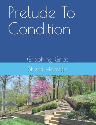 Prelude To Condition Graphing Grids
