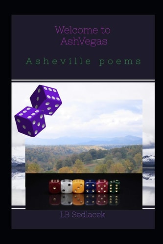 Welcome to AshVegas Asheville Poems