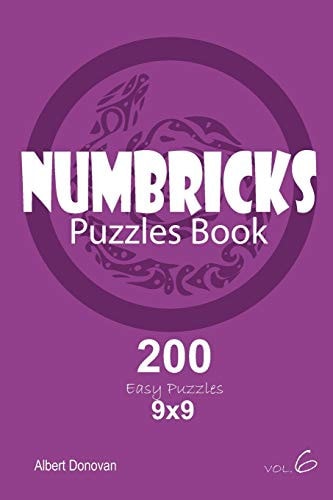 Numbricks - 200 Easy Puzzles 9x9 (Volume 6)
