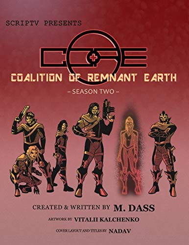 C.O.R.E. Season Two