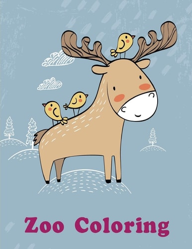 Zoo Coloring An Adult Coloring Book with Loving Animals for Happy Kids