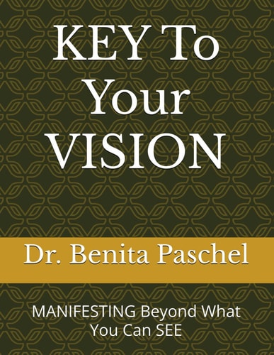 KEY To Your VISION MANIFESTING Beyond What You Can See