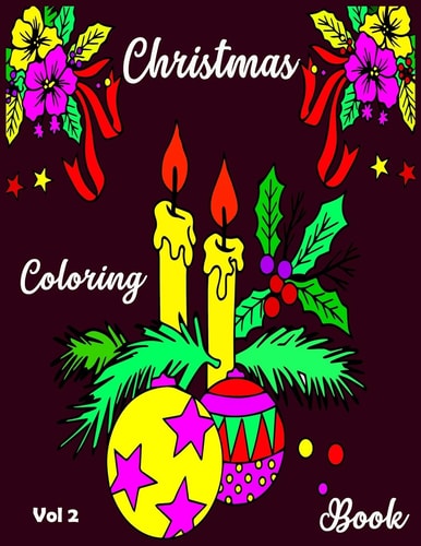 Christmas Coloring Book A Cute Coloring Book with 50 Christmas Coloring Pages Fun, Easy, and Relaxing Designs for Kids. Christmas Coloring Book For Children's