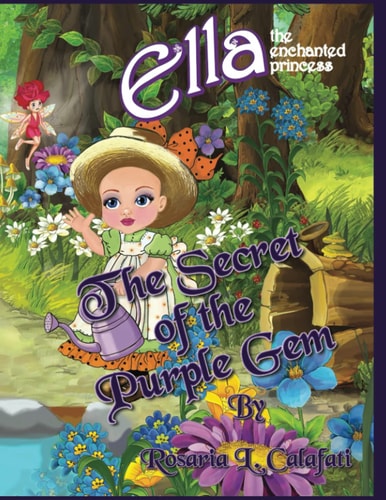 The Secret of the Purple Gem Ella The Enchanted Princess