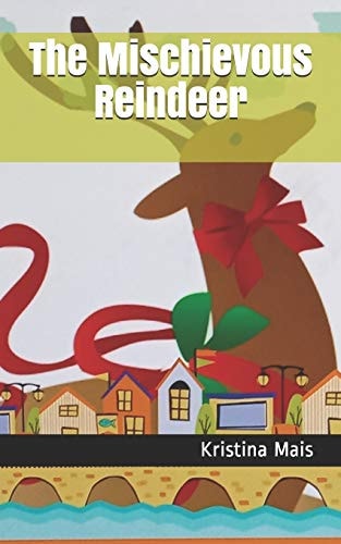 The Mischievous Reindeer