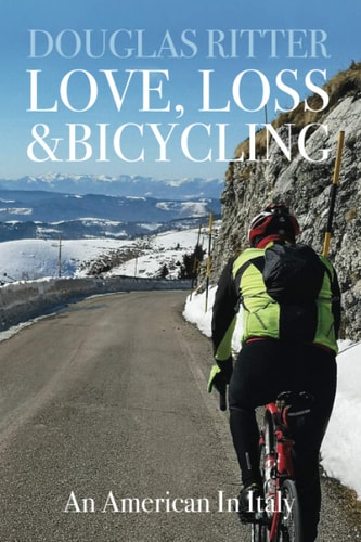 Love, Loss and Bicycling An American in Italy