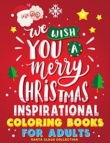 Merry Christmas Inspirational Coloring Books for Adults Relaxation, Motivational Sayings Quote and Positive Affirmations