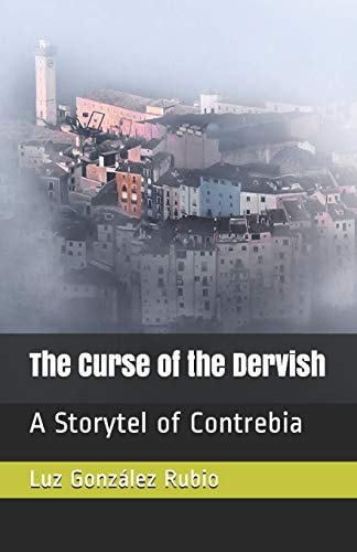 The Curse of the Dervish A Storytel of Contrebia