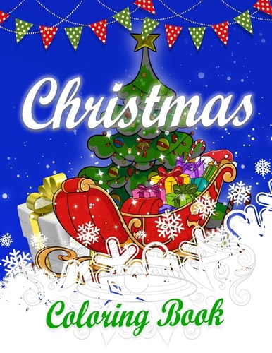 Christmas Coloring Book for Adults Merry Christmas: Christmas Coloring Book for Adults Relaxation