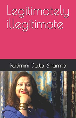 Legitimately Illegitimate