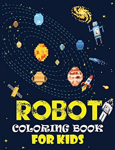 Robot Coloring Book For Kids Easy and Cheap Robot Coloring Book ! Discover This Collection Of Coloring Pages