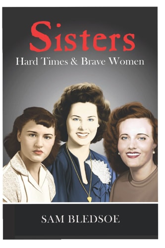 Sisters Hard Times & Brave Women