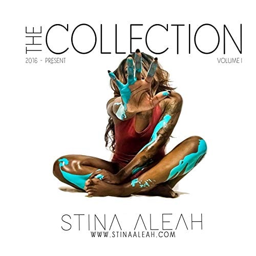 The Collection The Oil Paintings of Stina Aleah (Volume I)