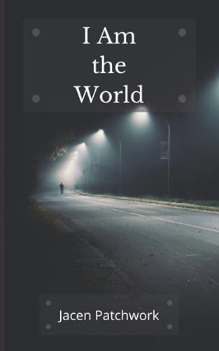 I Am The World