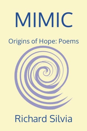 Mimic Origins of Hope: Poems