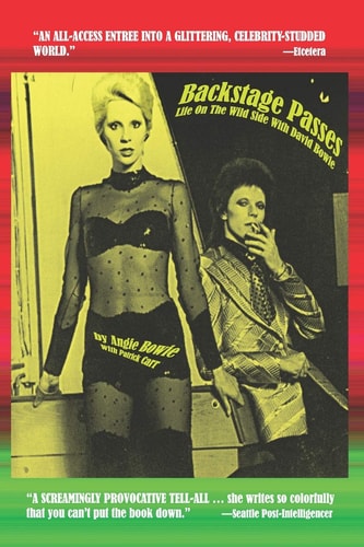 Backstage Passes Life on the Wild Side with David Bowie