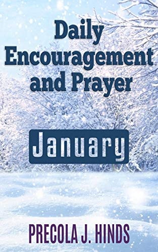Daily Encouragement and Prayer January