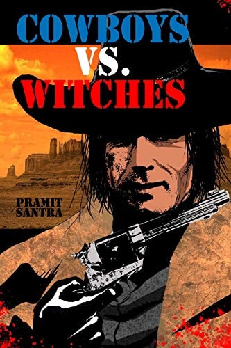 Cowboys Vs. Witches
