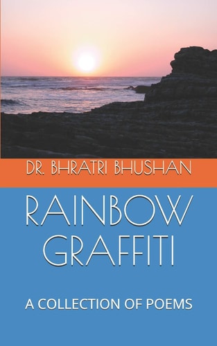 Rainbow Graffiti A Collection of Poems