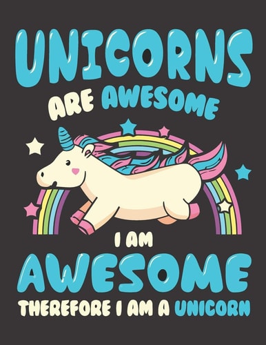 Unicorns Are Awesome (Adults Coloring Book) Various Unicorn Designs Filled with Stress Relieving Patterns - Lovely Coloring Book Designed Interior (8.5" X 11") (Unicorn Coloring Page for Adults)