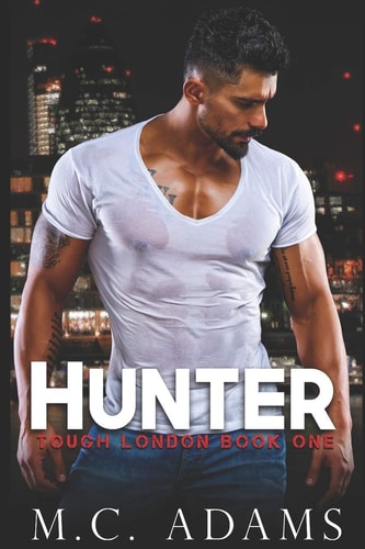 Hunter Tough London Book One